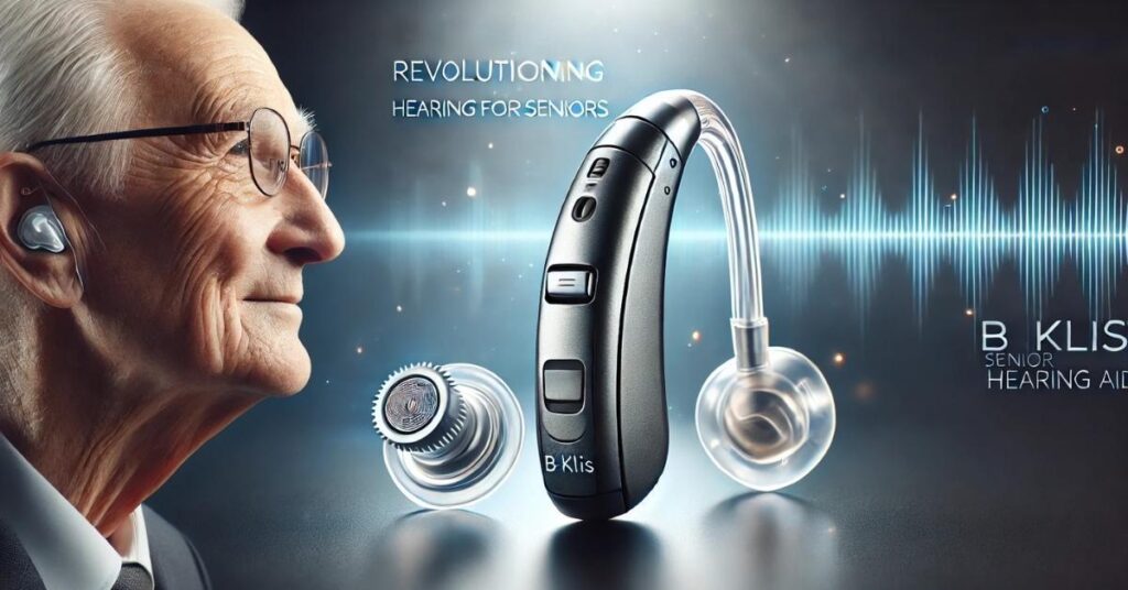 Introduction to B Klis Senior Hearing Aid.webp