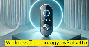 wellness technology bypulsetto.webp